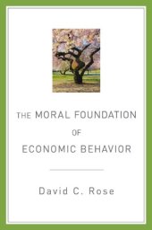 book The moral foundation of economic behavior