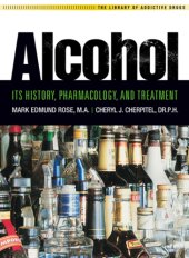 book Alcohol: its history, pharmacology, and treatment