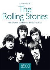 book The Rolling Stones: the stories behind their biggest songs