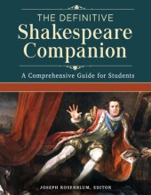 book The definitive Shakespeare companion: overviews, documents, and analysis