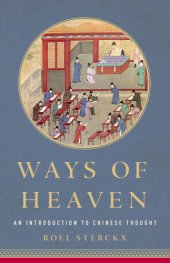 book Ways of Heaven: An Introduction to Chinese Thought