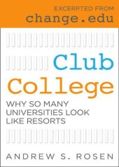 book Club College: Why So Many Universities Look Like Resorts