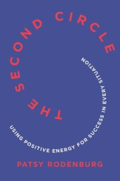 book The second circle: how to use positive energy for success in every situation: this book will transform your life, minute to minute