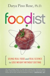 book Foodist: using real food and real science to lose weight without dieting