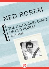 book The Nantucket diary of Ned Rorem, 1973-1985