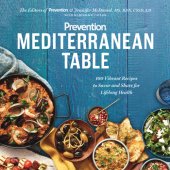 book Prevention Mediterranean table: 100 vibrant recipes to savor and share for lifelong health