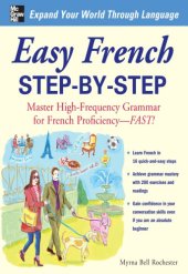 book Easy French step-by-step: master high-frequency grammar for French proficiency--fast!