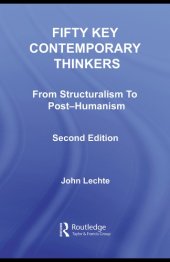 book Fifty key contemporary thinkers: from structuralism to post-humanism