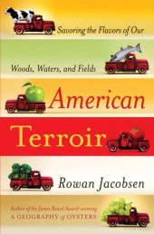 book American terroir: savoring the flavors of our woods, waters, and fields