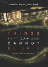 book Things that Can and Cannot Be Said: Essays and Conversations