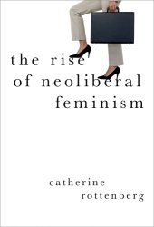 book The Rise of Neoliberal Feminism