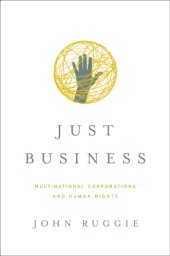 book Just business: multinational corporations and human rights