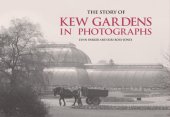 book The story of Kew Gardens in photographs