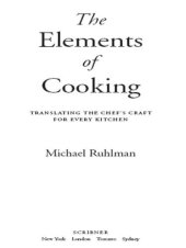 book The Elements of Cooking: Translating the Chef's Craft for Every Kitchen