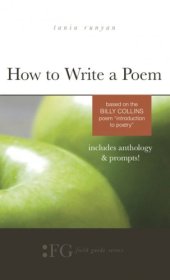 book How to Write a Poem: Based on the Billy Collins Poem