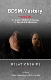 book BDSM MasteryRelationships a guide for creating mindful relationships for Dominants and submissives