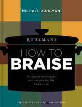 book Ruhlman's How to Braise