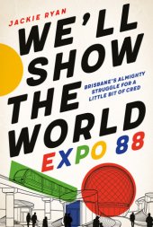 book We'll show the world: expo 88