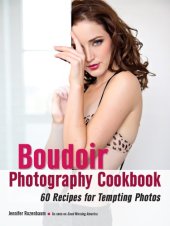 book Boudoir photography cookbook: 60 recipes for tempting photos