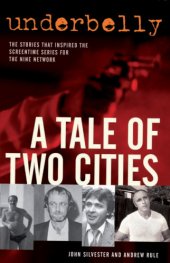 book Underbelly: a tale of two cities