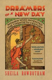 book Dreamers of a new day: women who invented the twentieth century