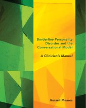 book Borderline personality disorder and the conversational model: a clinician's manual