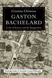 book Gaston Bachelard: critic of science and the imagination