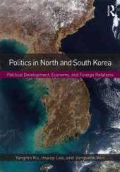 book Politics in North and South Korea: political development, economy, and foreign relations