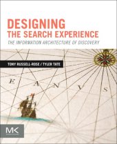 book Designing the search experience: the information architecture of discovery