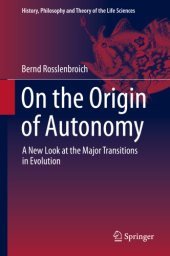 book ON THE ORIGIN OF AUTONOMY: a new look at the major transitions in evolution