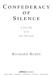 book Confederacy of silence: a true tale of the new Old South