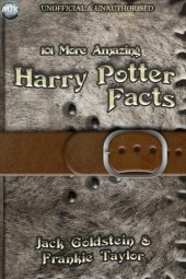 book 101 More Amazing Harry Potter Facts