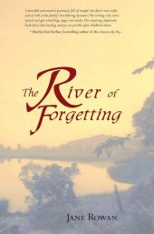 book The River of Forgetting: A Memoir of Healing from Sexual Abuse