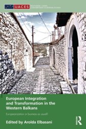 book European integration and transformation in the Western Balkans: europeanization or business as usual?