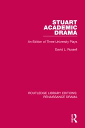 book STUART ACADEMIC DRAMA: an edition of three university plays