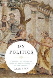 book On politics. 2: a history of political thought from Herodotus to the present: Hobbes to the present