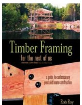 book Timber Framing for the Rest of Us