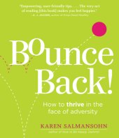 book Bounce Back!: How to Thrive in the Face of Adversity