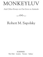 book Monkeyluv: And Other Essays on Our Lives as Animals