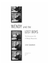 book Wendy and the lost boys: the uncommon life of wendy wasserstein