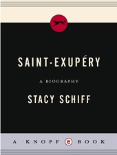 book Saint-Exupéry: a biography