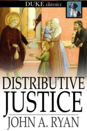 book Distributive justice: the right and wrong of our present distribution of wealth