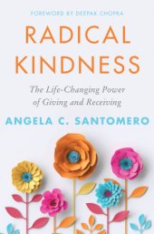 book Radical kindness: the life-changing power of giving and receiving