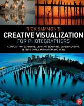 book Rick Sammon's Creative Visualization for Photographers