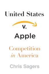 book United States v. Apple: competition in America