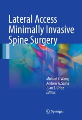 book Lateral Access Minimally Invasive Spine Surgery