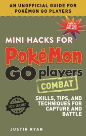 book Mini Hacks for Pokémon GO Players: Combat