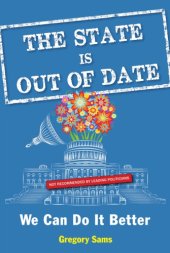 book The state is out of date: we can do it better