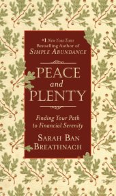 book Peace and plenty: finding your path to financial serenity