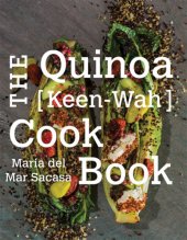 book The Quinoa [Keen-Wah] Cookbook